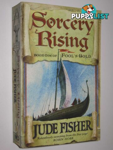 Sorcery Rising - Fool's Gold Series #1  - Fisher Jude - 2003