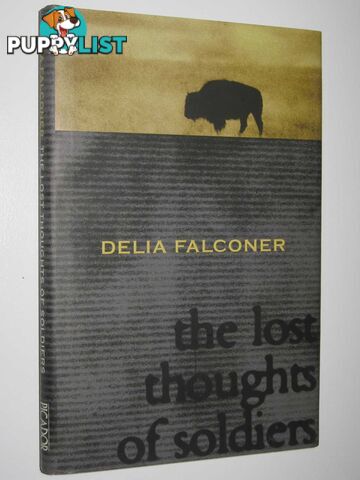 The Lost Thoughts of Soldiers  - Falconer Delia - 2005