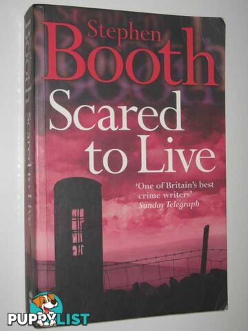 Scared to Live  - Booth Stephen - 2006