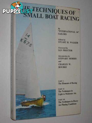 The Techniques of Small Boat Racing  - International 14" Sailors - 1975