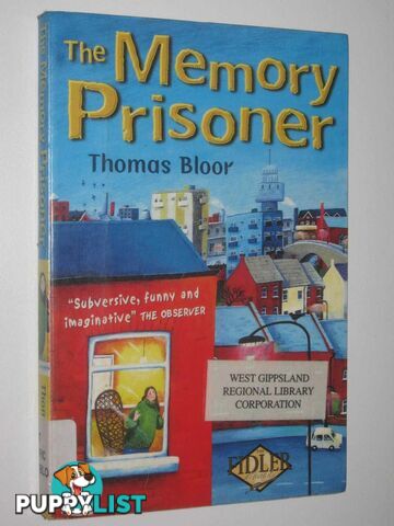 The Memory Prisoner  - Bloor Thomas - 2001