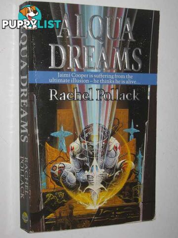 Alqua Dreams.  - Pollack Rachel - 1990