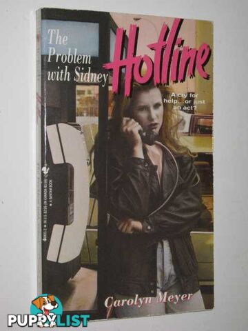 The Problem With Sidney - Hotline Series #2  - Meyer Carolyn - 1990