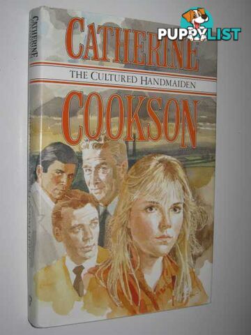 The Cultured Handmaiden  - Cookson Catherine - 1988