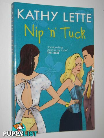 Nip 'n' Tuck  - Lette Kathy - 2008