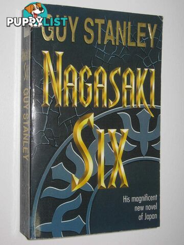 Nagasaki Six  - Stanley Guy - 1997