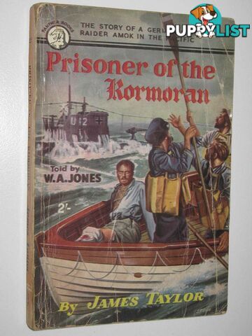 Prisoner of the Kormoran  - Taylor James - 1955