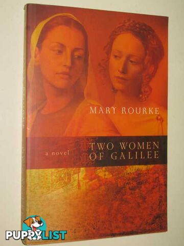 Two Women of Galilee  - Rourke Mary - 2006