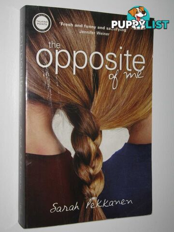 The Opposite of Me  - Pekkanen Sarah - 2010