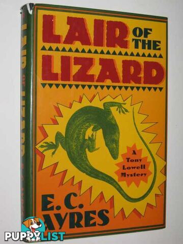 Lair of the Lizard  - Ayres E. C. & St. Martin's Press - 1998