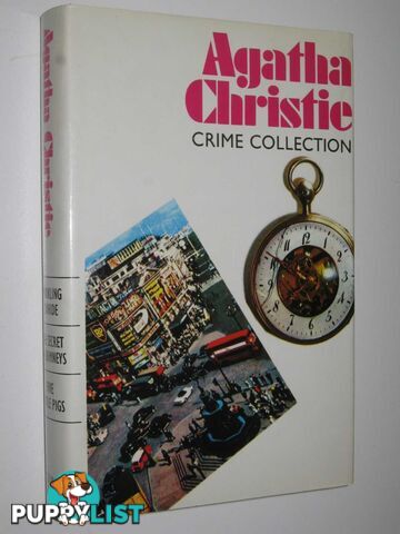 Sparkling Cyanide + The Secret of Chimneys + Five Little Pigs - Agatha Christie Crime Collection Series #14  - Christie Agatha - 1983