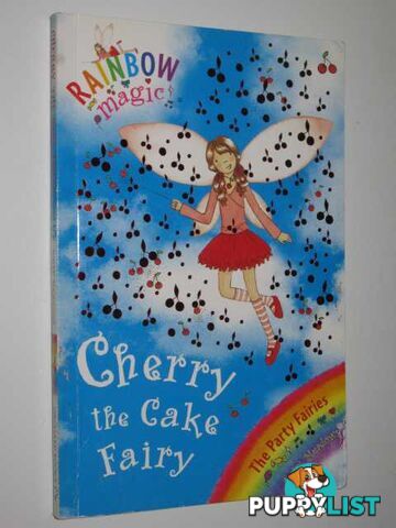 Cherry the Cake Fairy - Rainbow Magic Series #15  - Meadows Daisy - 2005