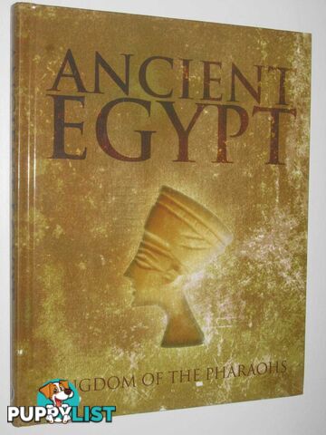 Ancient Egypt : Kingdom of the Pharaohs  - Hamilton R. - 2013