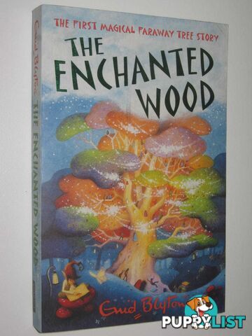 The Enchanted Wood  - Blyton Enid - 2007