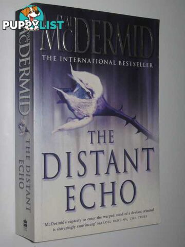 The Distant Echo - Karen Pirie Series #1  - McDermid Val - 2003