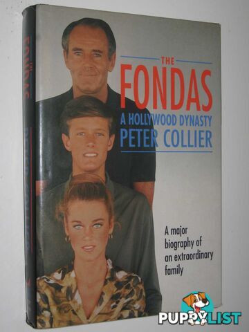 The Fondas : A Hollywood Dynasty  - Collier Peter - 1991