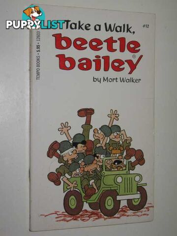 Take a walk - Beetle Bailey Series #12  - Walker Mort - 1975