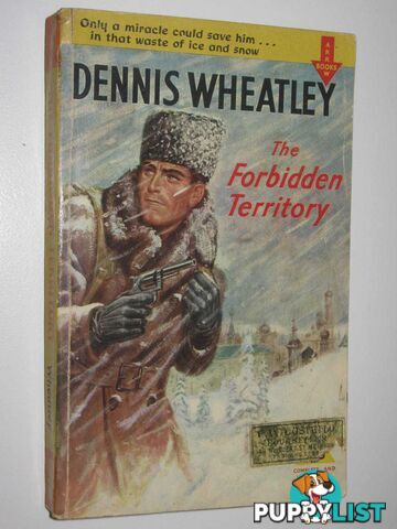 The Forbidden Territory - Duke De Richleau Series #1  - Wheatley Dennis - 1958