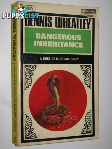 Dangerous Inheritance - Duke De Richleau Series #10  - Wheatley Dennis - 1967