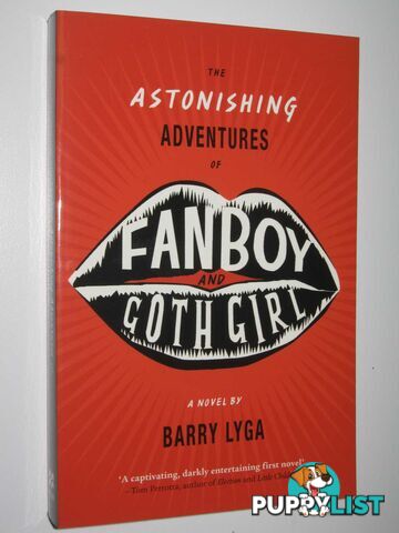 The Astonishing Adventures of Fanboy and Goth Girl  - Lyga Barry - 2007