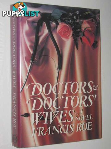 Doctors and Doctors' Wives  - Roe Francis - 1990