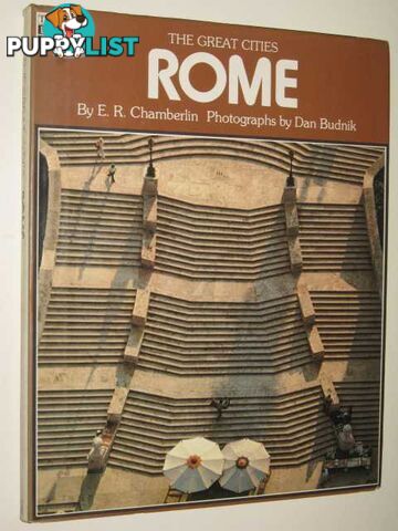 Rome - The Great Cities Series  - Chamberlin E. R. - 1976