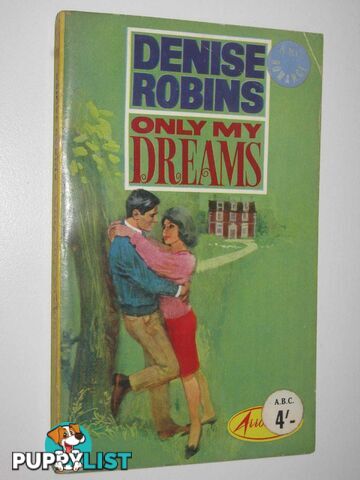 Only My Dreams  - Robins Denise - 1964