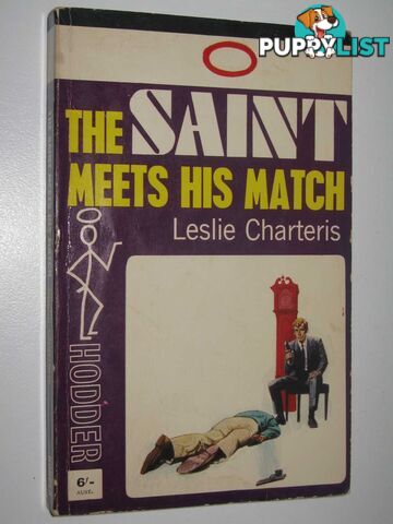 The Saint Meets His Match - Simon Templer Series  - Charteris Leslie - 1964