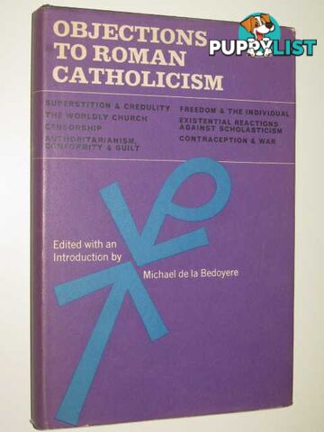 Objections To Roman Catholicism  - Goffin Magdalen - 1964