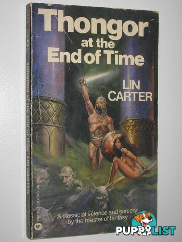 Thongor at the End of Time - Thongor of Valkarth Series #6  - Carter Lin - 1979