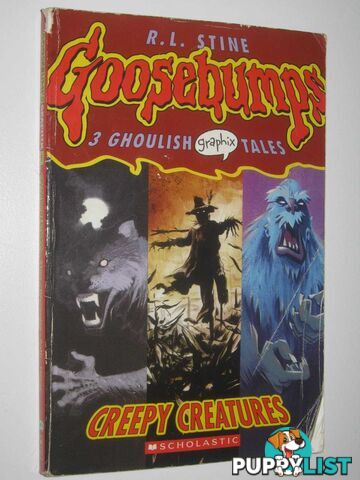 Creepy Creatures - Goosebumps Graphix Series #1  - Stine R. L. - 2006