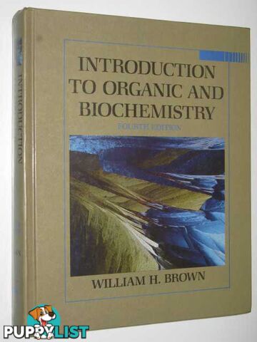 Introduction to Organic Biochemistry  - Brown William H. - 1987