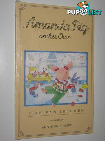 Amanda Pig on Her Own  - Van Leeuwen Jean - 1991