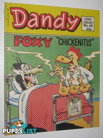 Foxy in "Chickenitis" - Dandy Comic Library #46  - Author Not Stated - 1985