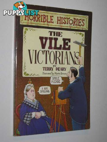 The Vile Victorians - Horrible Histories Series  - Deary Terry - 1994