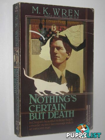 Nothing's Certain But Death - Conan Flagg Series  - Wren M. K. - 1989