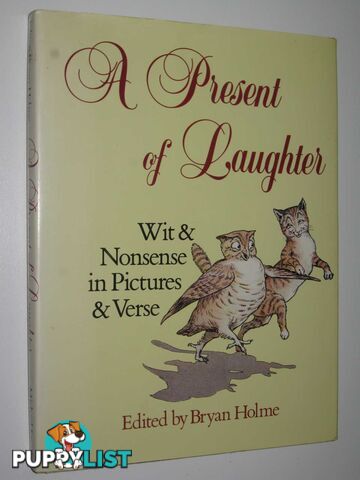 A Present of Daughter : Wit and Nonsense in Pictures and Verse  - Holme Bryan - 1982