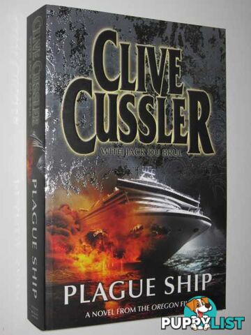 Plague Ship - Oregon Files  - Cussler Clive - 2008