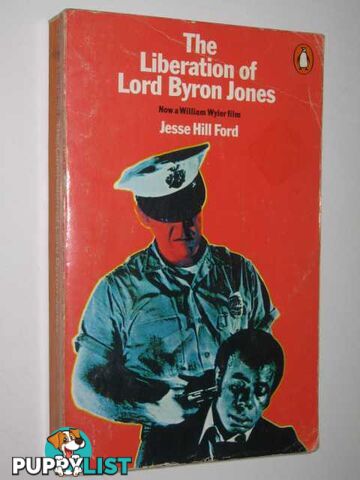 The Liberation of Lord Byron James  - Ford Jesse Hill - 1966