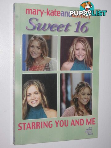 Starring You and Me - Mary Kate & Ashley Sweet 16 Series #5  - Senate Melissa - 2003