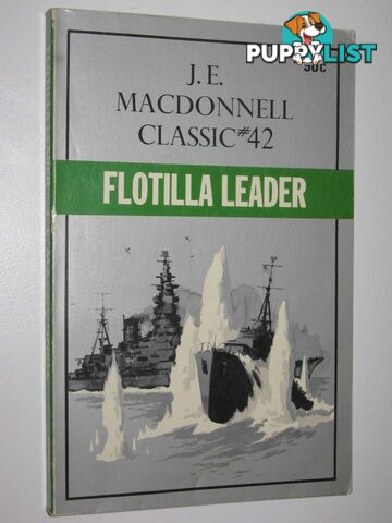 Flotilla Leader - Classic Series #42  - Macdonnell J. E. - 1974