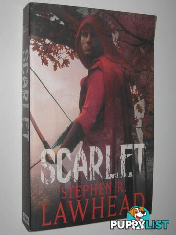 Scarlet - King Raven Series #2  - Lawhead Stephen R. - 2007