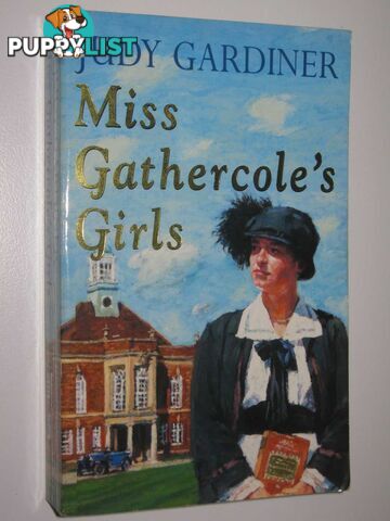 Miss Gathercole's Girls  - Gardiner Judy - 1990