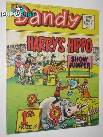 Harry's Hippo - Dandy Comic Library #15  - Author Not Stated - 1983