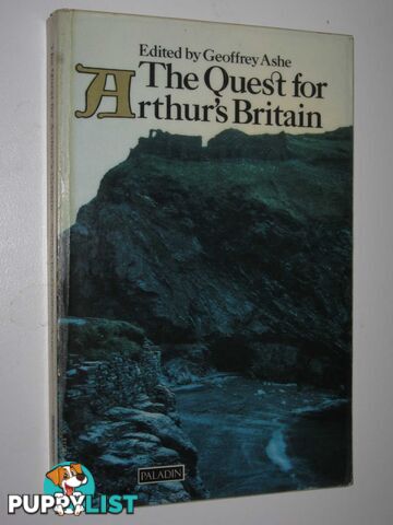 The Quest for Arthur's Britain  - Ashe Geoffrey - 1972