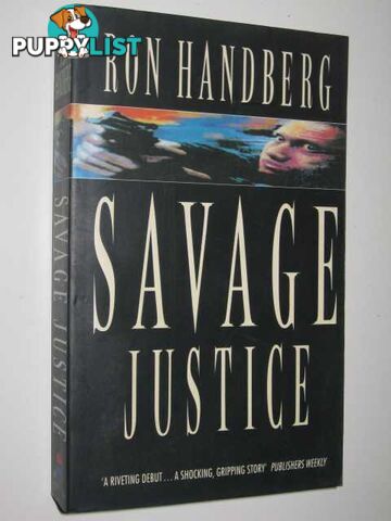 Savage Justice  - Handberg Ron - 1993