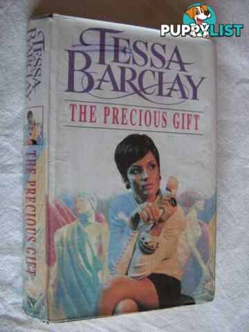 The Precious Gift  - Barclay Tessa - 1997