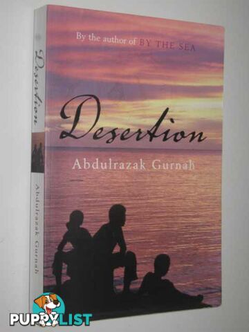 Desertion  - Gurnah Abdulrazak - 2005