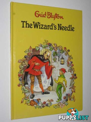 The Wizard's Needle  - Blyton Enid - 1985