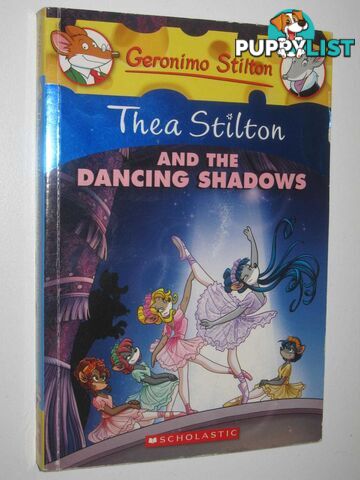 Thea Stilton and the Dancing Shadows - Thea Stilton Series  - Stilton Thea - 2008